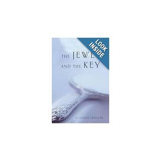 The Jewel and the Key Louise Spiegler Books