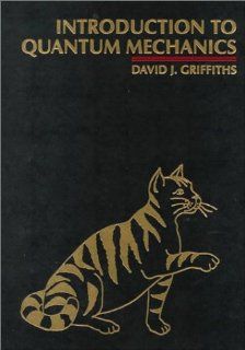 Introduction to Quantum Mechanics: David J. Griffiths: 9780131244054: Books