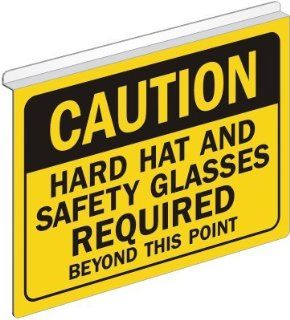 Caution Hard Hat and Safety Glasses Required Beyond This Point, Drop Ceiling Aluminum "Z" Sign, 14" x 10": Office Products