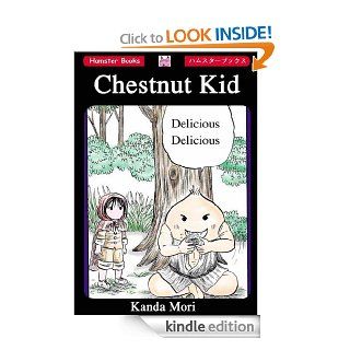 Chestnut Kid eBook: Kanda Mori, 神田 森莉: Kindle Store
