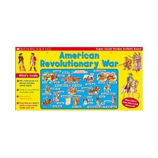 American Revolutionary War (Super Social Studies Bulletin Board Set): Scholastic Inc.: 9780439396004: Books