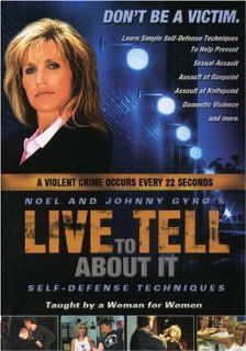 Live to Tell About It Self Defense Techniques Noel Gyro, Johnny Gyro Movies & TV