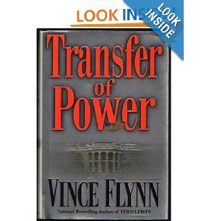 Transfer of Power, First Edition (Mitch Rapp, 1) Vince Flynn Books