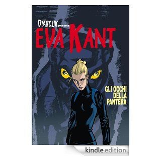 EVA KANT   Gli occhi della pantera (Italian Edition) eBook: Angela Giussani, Luciana Giussani: Kindle Store