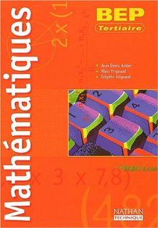 Mathematiques bep tertiaire eleve 2002 (French Edition): Astier Jean Denis: 9782091790510: Books