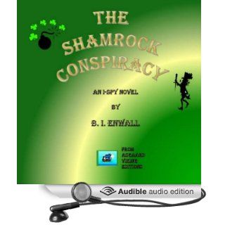 The Shamrock Conspiracy: An I Spy Book (Audible Audio Edition): Beverly Enwall: Books
