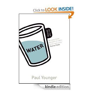 Water: All That Matters eBook: Paul L. Younger: Kindle Store