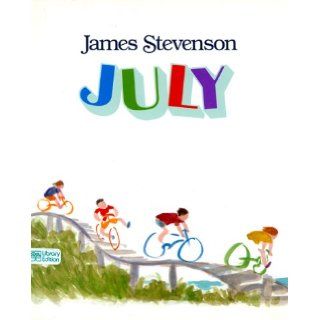 July: James Stevenson: 9780688088224: Books