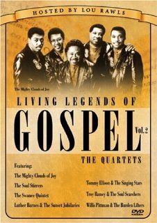 Living Legends of Gospel, Vol. 2: Mighty Clouds of Joy, Lou Rawls, Luther Barnes, The Burden Lifters, Tommy Ellison, The Fairfield Four, Willis Pittman, The Racy Brothers, Troy Ramey, The Singing Stars, The Soul Searchers, The Sunset Jubilaires, The Swanee