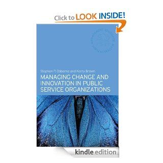Managing Change and Innovation in Public Service Organizations (Routledge Masters in Public Management) eBook: KERRY BROWN: Kindle Store