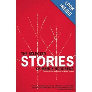 The Selected Stories of Merc Rodoreda: Merc Rodoreda, Martha Tennent: 9781934824313: Books