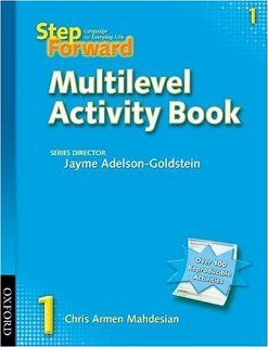 Step Forward 1 Multilevel Activity Book Chris Mahdesian, Jayme Adelson Goldstein 9780194398244 Books