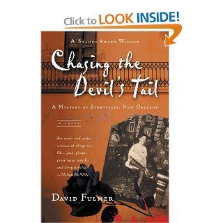 Chasing the Devil's Tail (Harvest Book): David Fulmer: Books