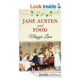 Jane Austen and Food eBook: Maggie Lane: Kindle Store
