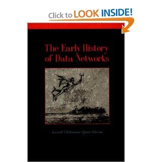 The Early History of Data Networks: Gerard J. Holzmann, Björn Pehrson: 9780818667824: Books