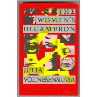 The Women's Decameron: Julia Voznesenskaya: 9780704325555: Books