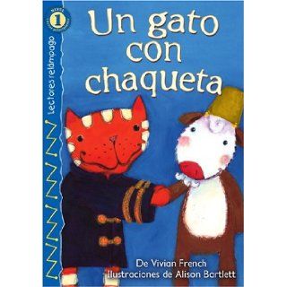 Un gato con chaqueta (A Cat in a Coat), Level 1 (Lectores Relampago: Level 1) (Spanish Edition) (9780769640693): Vivian French: Books