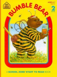 Bumble Bear (School Zone Start to Read Book) (9780887434242): James Hoffman, John Sandford: Books