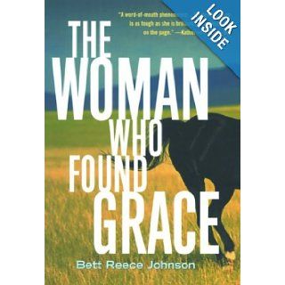 The Woman Who Found Grace: A Cordelia Morgan Mystery: Bett Reece Johnson: 9781573441506: Books