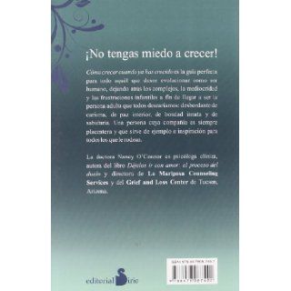 Como crecer cuando ya has crecido (Spanish Edition): Nancy O'Connor: 9788478087402: Books
