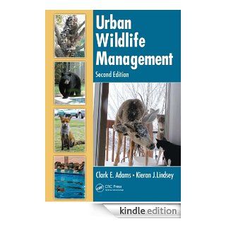 Urban Wildlife Management, Second Edition eBook: Clark E. Adams: Kindle Store