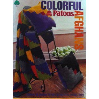 Patons Colorful Afghans & Pillows to Knit in Worsted Weight Yarn, Book #924: various: Books