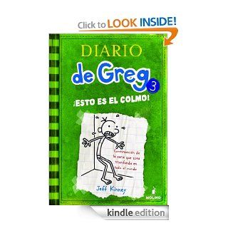 Diario de greg 3. !Esto es el colmo! (Spanish Edition) eBook: Jeff Kinney, ESTEBAN MORAN ORTIZ: Kindle Store