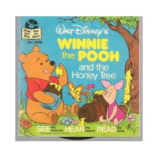 Walt Disney's Winnie the Pooh and the Honey Tree (Walt Disney Book and Record) (SEE the pictures HEAR the record READ the book): WALT DISNEY: Books