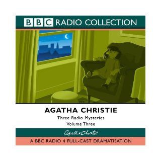 Three Radio Mysteries: v.3 (BBC Radio Collection) (Vol 3): Agatha Christie: 9780563530664: Books