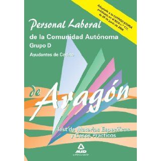 Ayudantes de Cocina de la Comunidad Autnoma de Aragn. Grupo D. Test de las materias especficas y casos prcticos (Spanish Edition): Odette Guerra: 9788467624199: Books