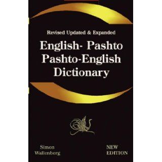 English   Pashto, Pashto   English Dictionary: A modern dictionary of the Pakhto, Pushto, Pukhto Pashtoe, Pashtu, Pushtu, Pushtoo, Pathan, or Afghan language (Iranian Languages Edition): Ghayan Chand: 9781843560081: Books