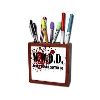 ph_163775_1 EvaDane   Funny Quotes   W.W.D.D. What would Dexter do   Tile Pen Holders 5 inch tile pen holder : Office Products