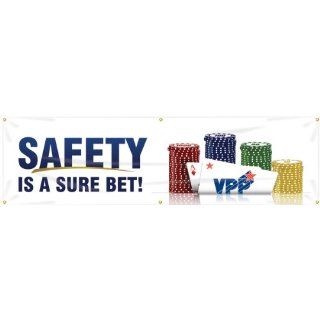 Accuform Signs MBR968 Reinforced Vinyl Motivational VPP Banner "SAFETY IS A SURE BET!" with Metal Grommets, 28" Width x 8' Length: Industrial Warning Signs: Industrial & Scientific