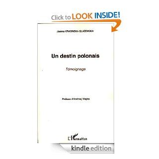 Un destin polonais : Tmoignage (French Edition) eBook: Joanna Krasinska Glazewska, Andrzej Wajda: Kindle Store