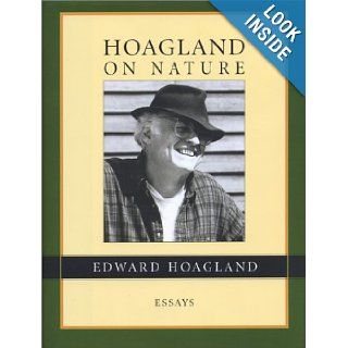 Hoagland on Nature Essays Edward Hoagland Books