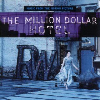 The Million Dollar Hotel Music From The Motion Picture (2000 Film) Music