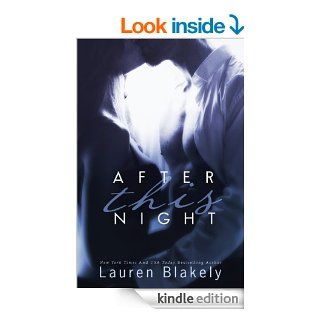 After This Night (Seductive Nights)   Kindle edition by Lauren Blakely. Romance Kindle eBooks @ .