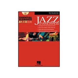 Hal Leonard Essential Elements Jazz Play Along Jazz Standards (Rhythm Section) Book and CD: 0073999883732: Books
