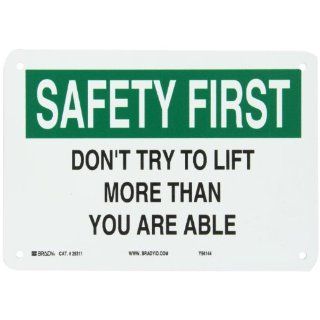 Brady 25311 Plastic Safety Slogans Sign, 7" X 10", Legend "Don'T Try To Lift More Than You Are Able": Industrial Warning Signs: Industrial & Scientific