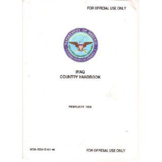Iraq Country Handbook: Marine Corps Intelligence Activity (MCIA 2630 IZ 001 98): Department of Defense: Books