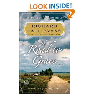 The Road to Grace (The Walk) eBook: Richard Paul Evans: Kindle Store