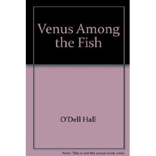 Venus Among the Fish: 9780440911449: Books