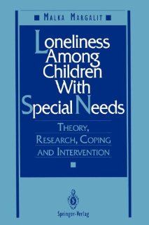 Loneliness Among Children With Special Needs: Theory, Research, Coping, and Intervention: 9781461276111: Medicine & Health Science Books @