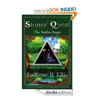 Stones' Quest The Battles Begin   Book 2   Kindle edition by LaRene Ellis. Children Kindle eBooks @ .