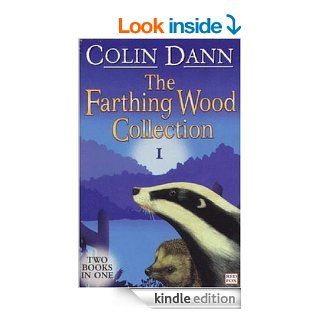 Farthing Wood Collection 1: "The Adventure Begins", "In the Grip of Winter" v. (Animals of Farthing Wood) eBook: Colin Dann: Kindle Store
