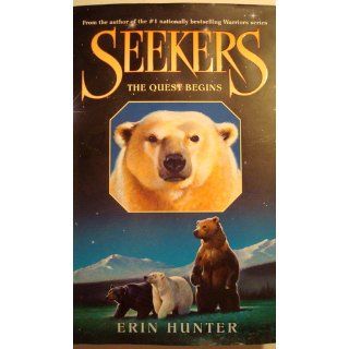 The Quest Begins (Seekers #1): Erin Hunter: 9780060871246: Books