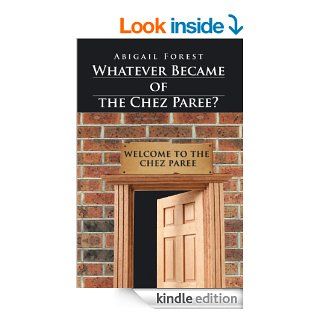 Whatever Became of the Chez Paree?   Kindle edition by Abigail Forest. Biographies & Memoirs Kindle eBooks @ .