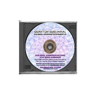 BMV Quantum Subliminal CD Submission Release: Stop Being Submissive (Ultrasonic Subliminal Series): Music