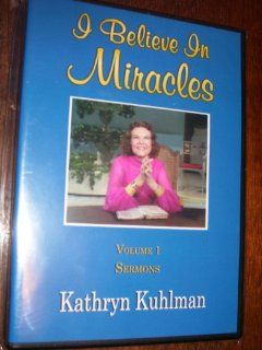 Kathryn Kuhlman: I Believe in Miracles #1 Sermons (DVD): Movies & TV