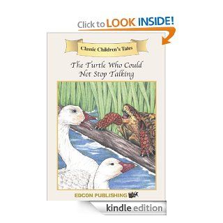 The Turtle Who Couldn't Stop Talking: Classic Children's Tales: 2   Kindle edition by Classic Children's Tales Narrators. Children Kindle eBooks @ .